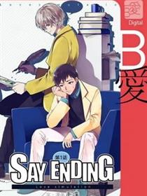 Say Ending