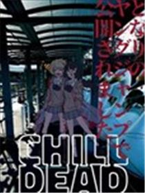 CHILL DEAD